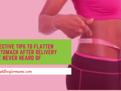 how to flatten tummy after childbirth